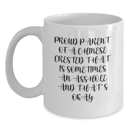 Funny Chinese Crested Dog Mom Dad Father White Coffee Mug Gift for Proud Parent Unique Mother's Day - Main