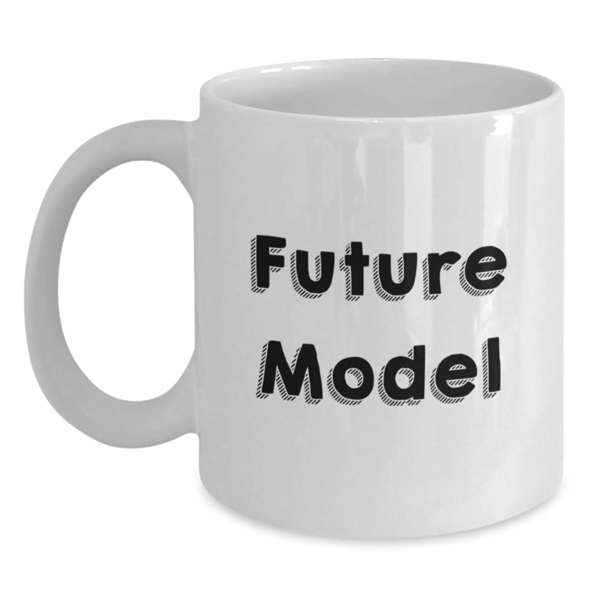 Funny Model Gifts from Friends - White Coffee Mug for Birthday Inspiration - Main