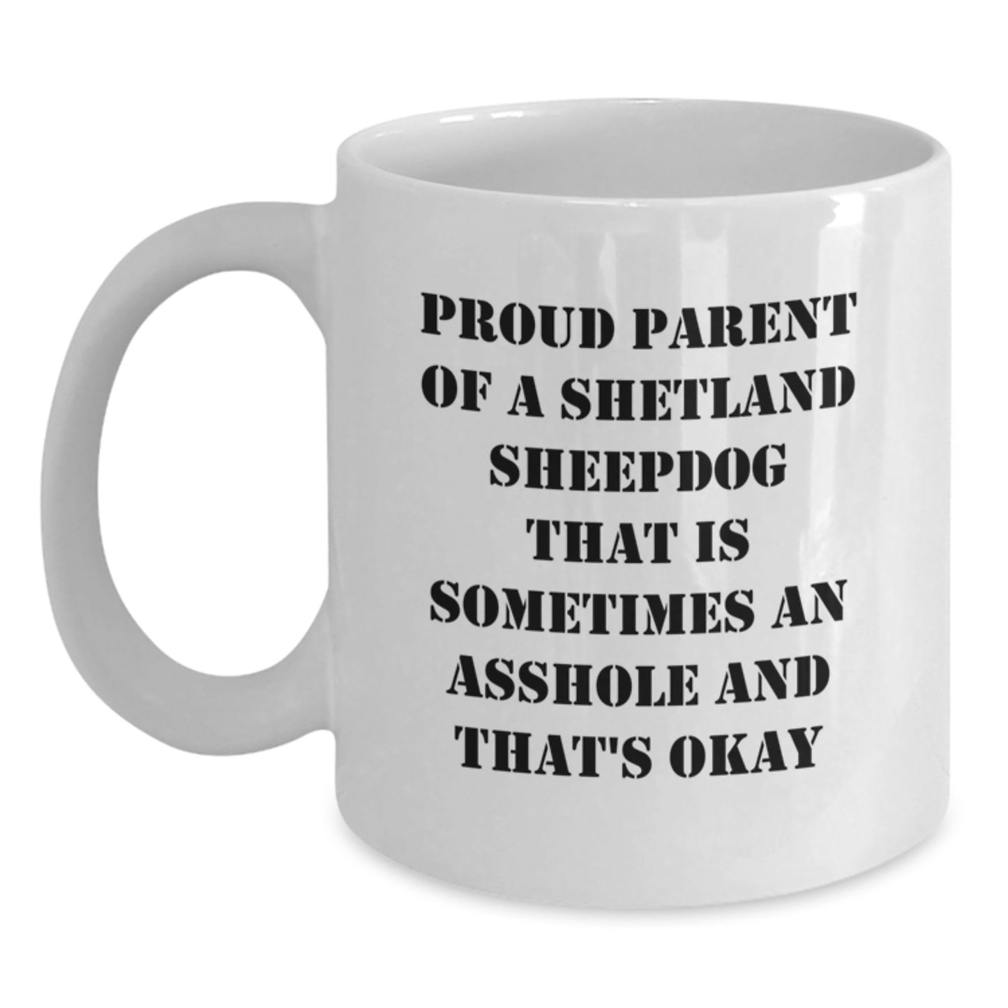 Funny Shetland Sheepdog Dad Gifts for Men, Funny White Coffee Mug for Shetland Sheepdog Lovers, Unique Father's Day Unique Gifts from Men to Family - Main
