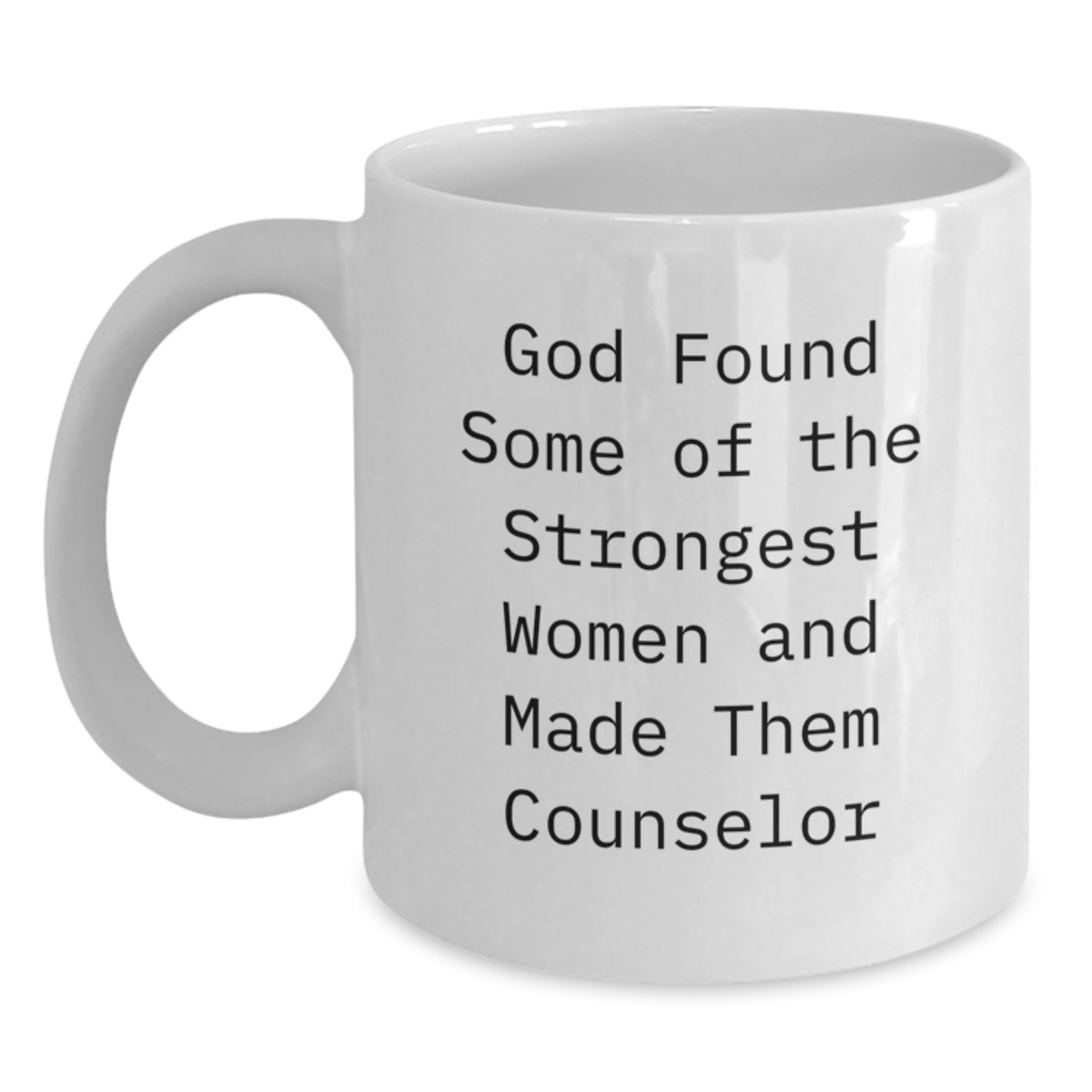 Funny Counselor Quotes Gifts from Men to Women, White Coffee Mug, Birthday Unique Presents for Counselor Friends and Family - Main