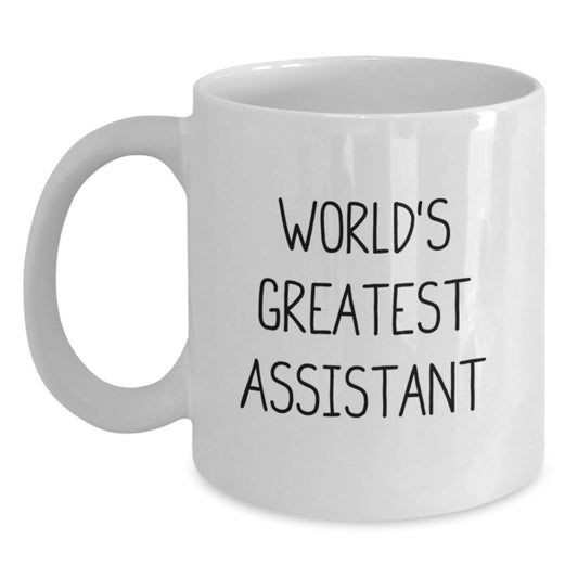 Funny World's Greatest Assistant Gifts from Friends for Assistant Graduation Unique White Coffee Mug - Main