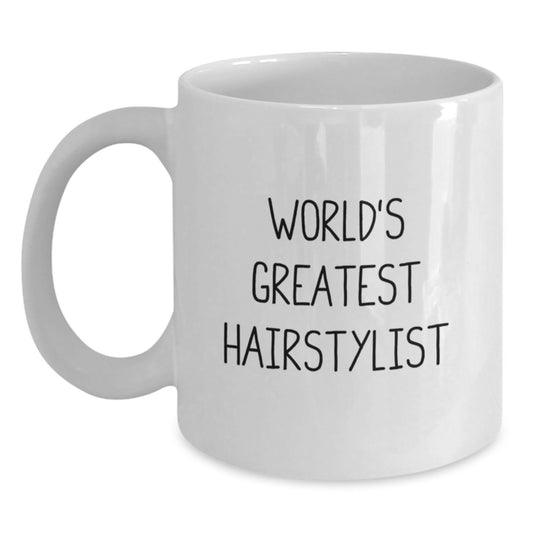Funny World's Greatest Hairstylist Gifts for Hairstylists from Friends to Family Graduation Unique Mugs - Main