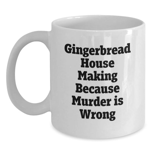 Gingerbread House Making Fun Graduation Gift for Him or Her - White Coffee Mug with Funny Quote Gifts from Family and Friends - Main