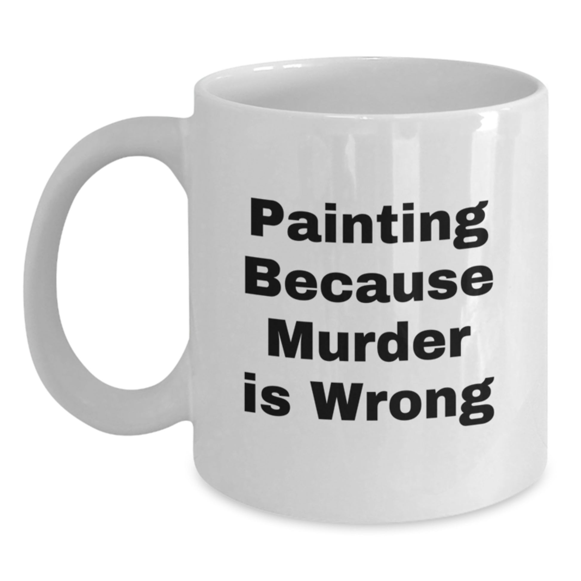 Funny Painting Gifts for Painting Lovers, White Coffee Mug for Valentine's Unique Gifts from Friends - Main