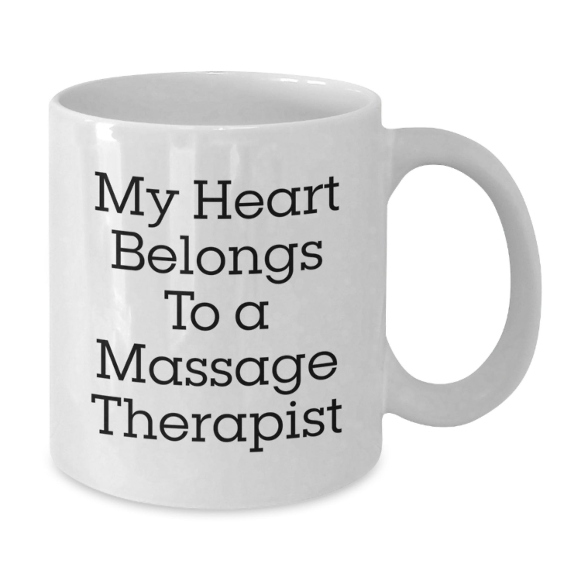Funny Massage Therapist Gifts from Friends for Graduation Unique White Coffee Mugs - 'My Heart Belongs To A Massage Therapist' - Additional
