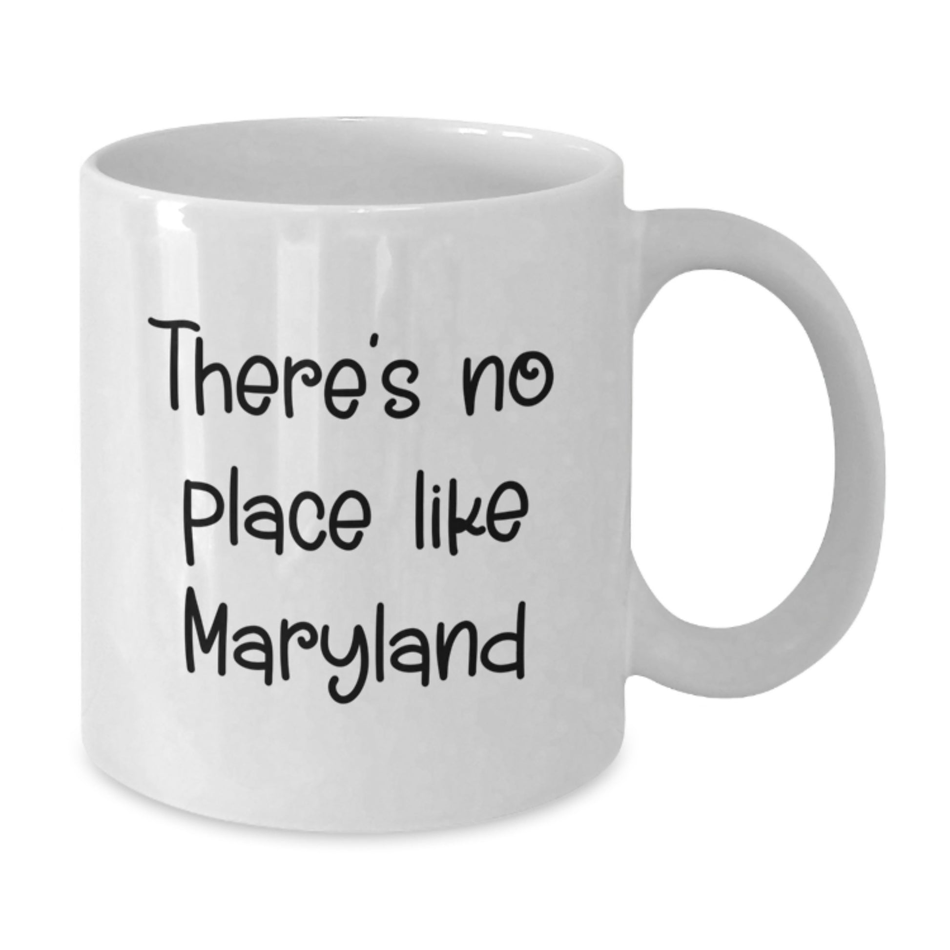 Maryland Love Funny White Coffee Mug Gifts for Men Women Friends from Family, Unique Graduation Gifts from Maryland for Maryland Enthusiasts, There's No Place Like Home Mugs - Additional