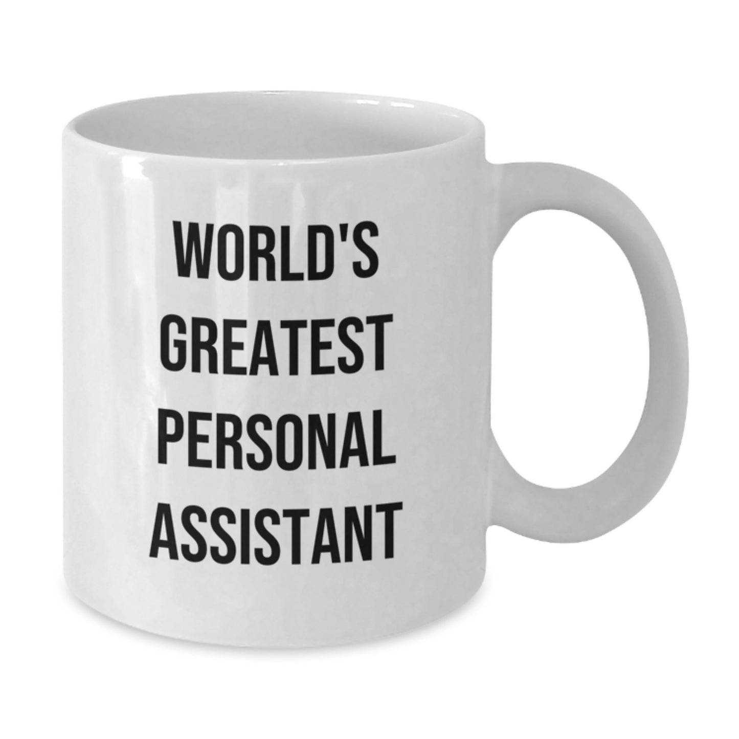 Funny Gifts from Men to Personal Assistant Women, Unique White Coffee Mug for Personal Assistant Friends on Mother's Day Unique Gifts - Additional