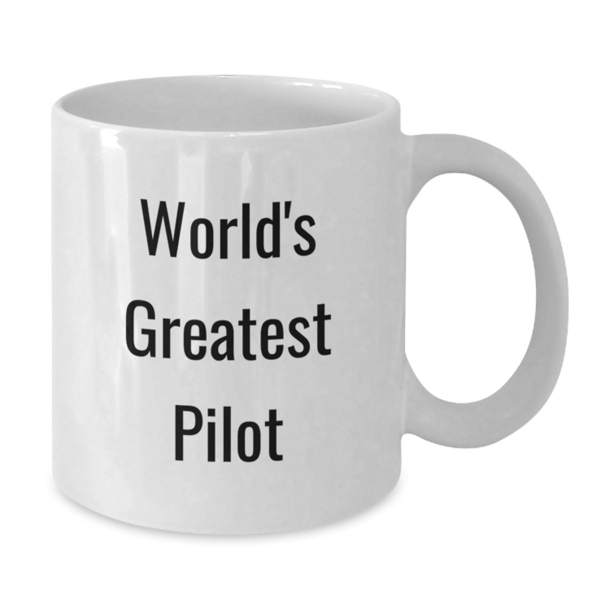 Funny Pilot Quote World's Greatest Pilot Graduation Unique Gifts from Family to Pilot Friends - Additional