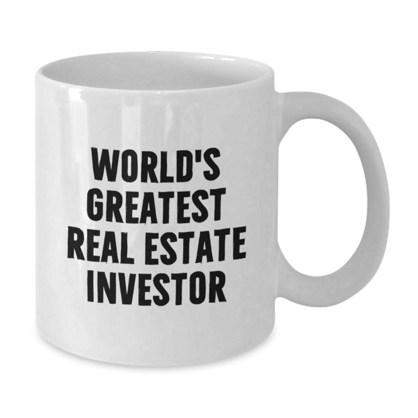 Real Estate Investor White Coffee Mug, Funny Quote Gifts from Friends to Graduation Unique Gifts for Real Estate Investor Men - Additional