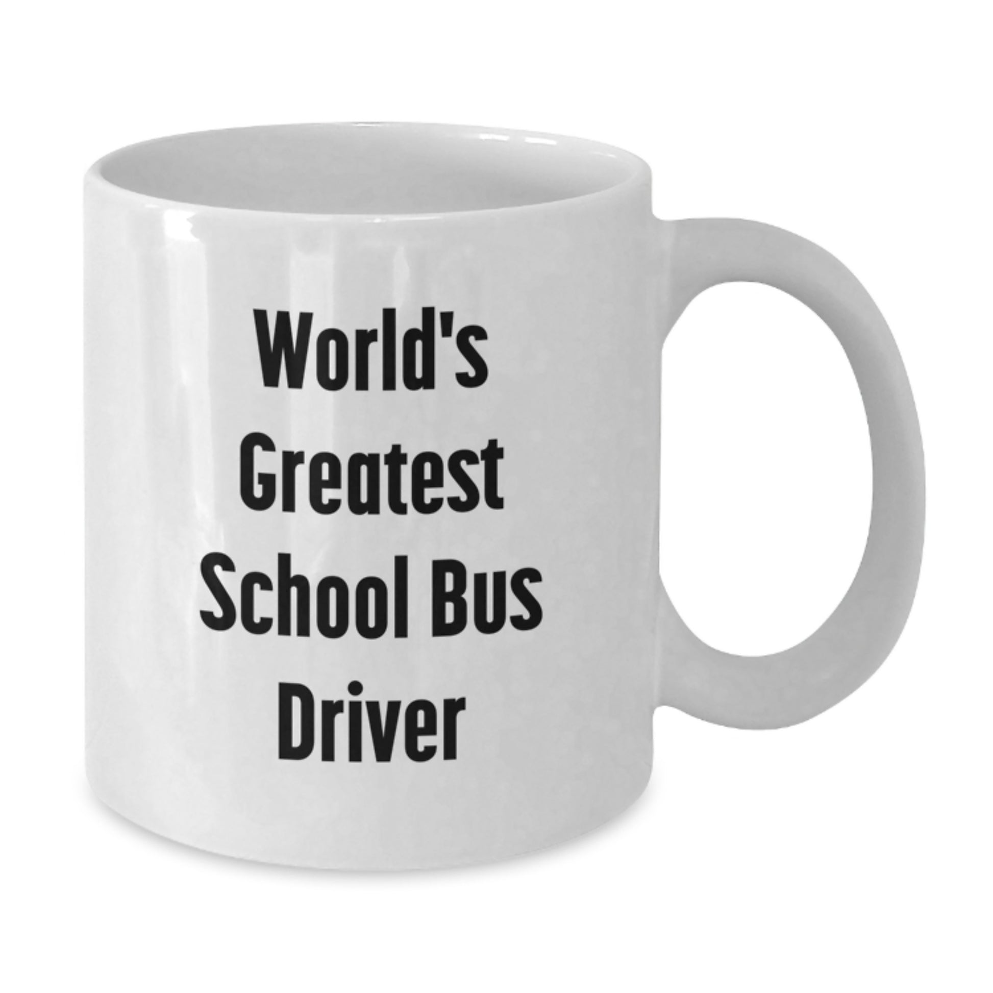 Birthday Gift for Roommates Mug World's Greatest School Bus Driver - Additional