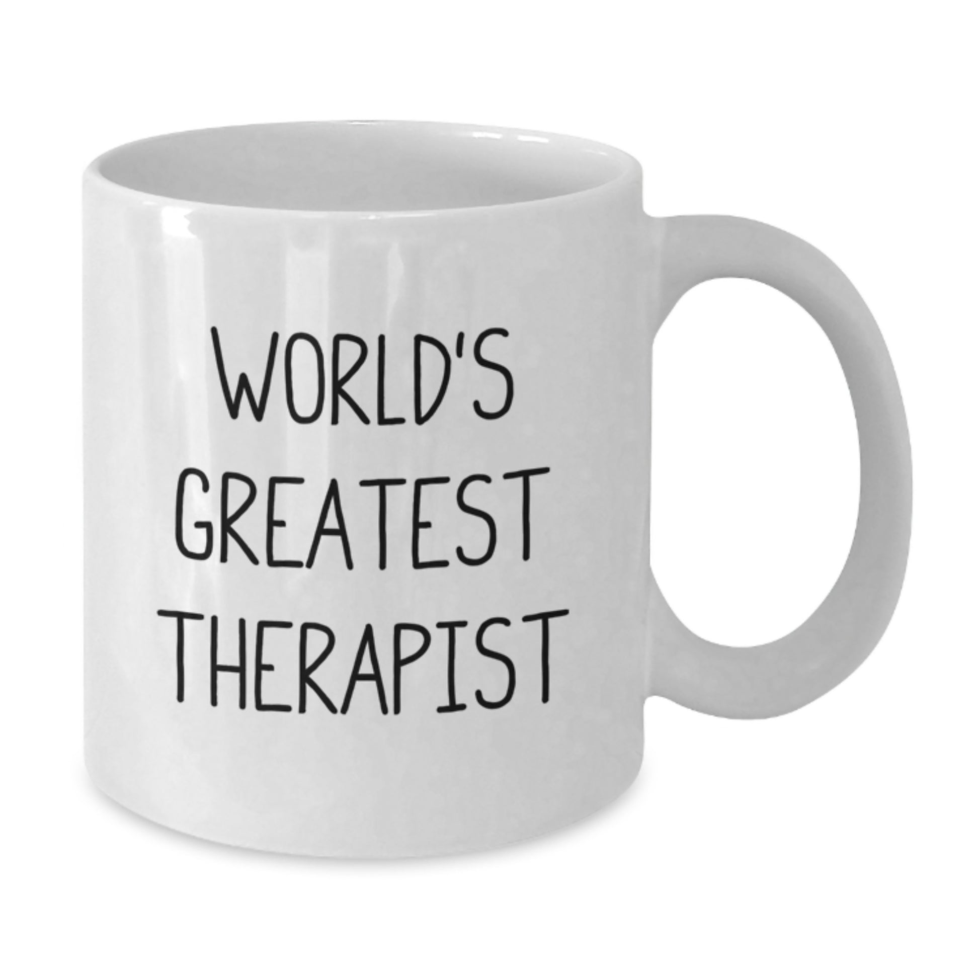 Gifts from Friends for Therapist World's Greatest Mug, Funny White Coffee Mug, Graduation Unique Gifts - Additional