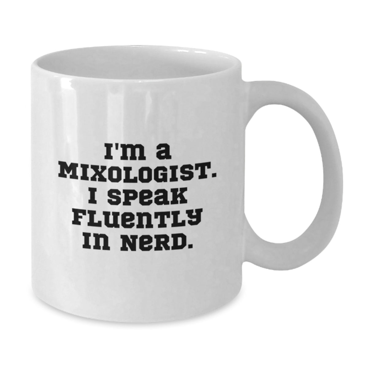 Funny Mixologist Gifts from Friends - White Coffee Mug, 11oz/15oz Capacity, Ceramic, 'I'm A Mixologist. I Speak Fluently In genius.' Quote, Birthday Unique Gifts for Men, Women, Family - Additional