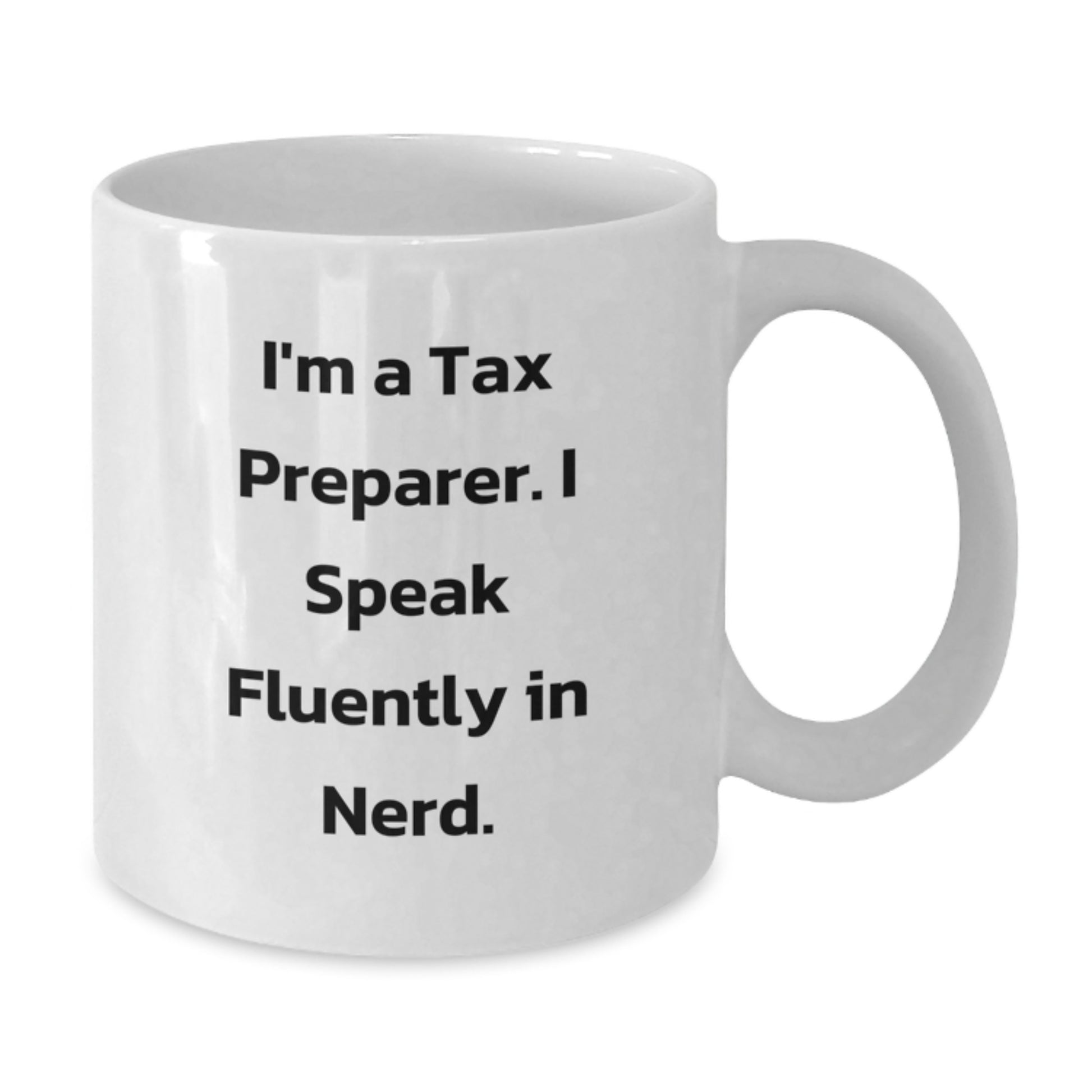 Tax Preparer Gifts for Men, Funny Quotes White Coffee Mug, Unique Graduation Gift from Friends - Additional
