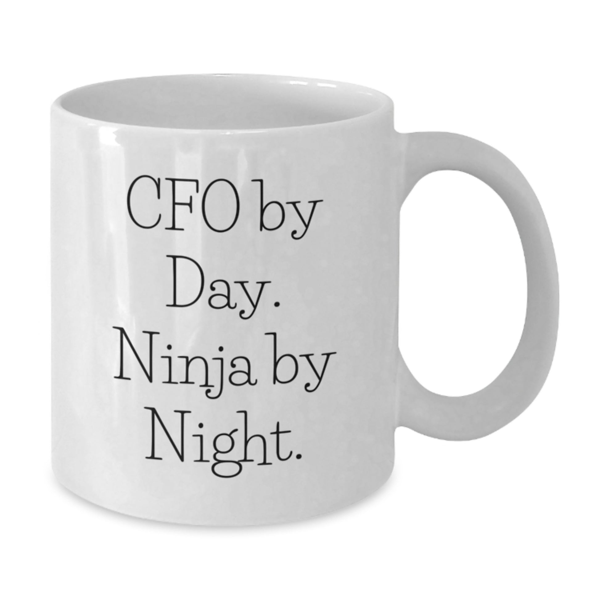 Funny CFO Gifts, White Coffee Mugs, CFO By Day Ninja By Night, Valentine's Unique Gifts for Men, Women, Friends, Coworkers, Family - Additional