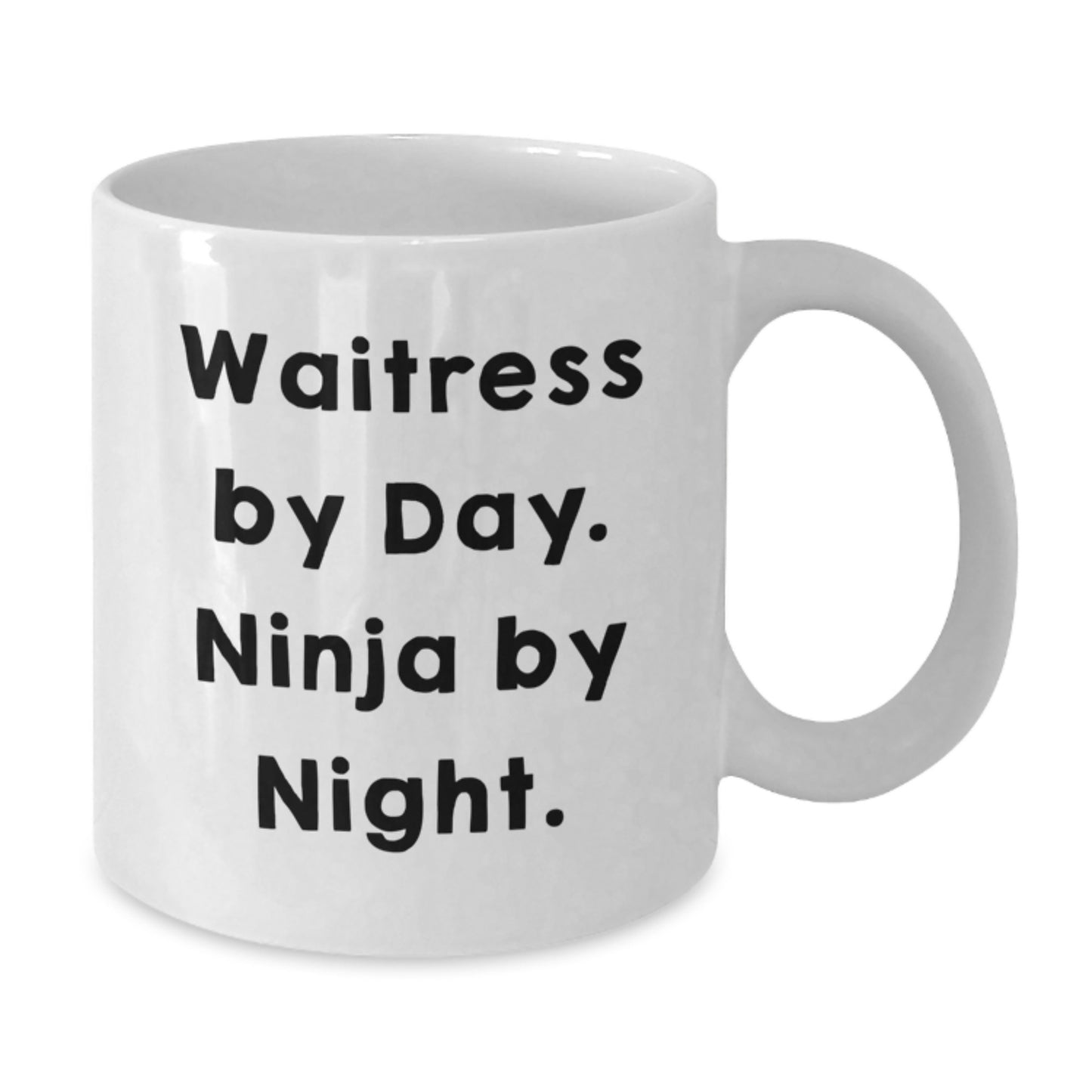 Waitress Gifts from Friends, Funny White Coffee Mug for Graduation Unique Gifts, 'Waitress By Day. Ninja By Night.' Quote - Additional