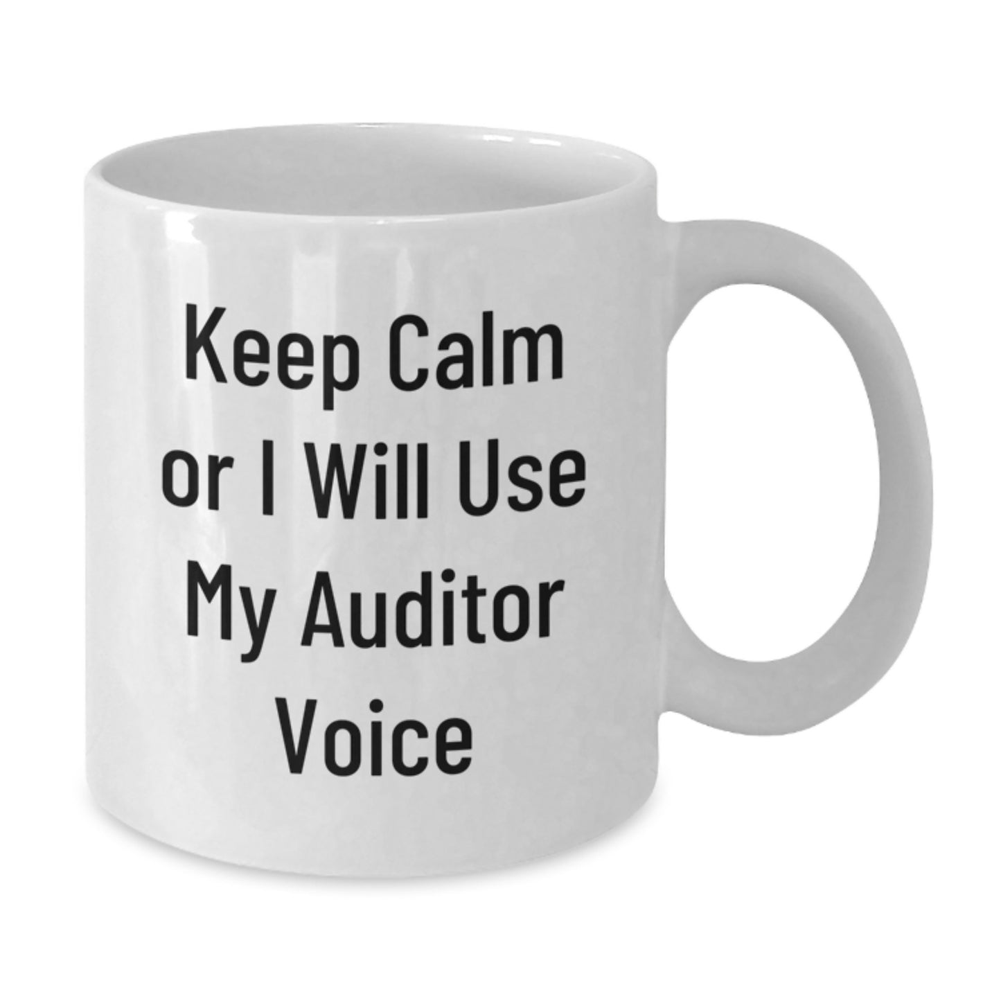 Funny Auditor Gifts for Her, Unique White Coffee Mug with Keep Calm Or I Will Use My Auditor Voice Quote, Gifts from Family for Mother's Day - Additional