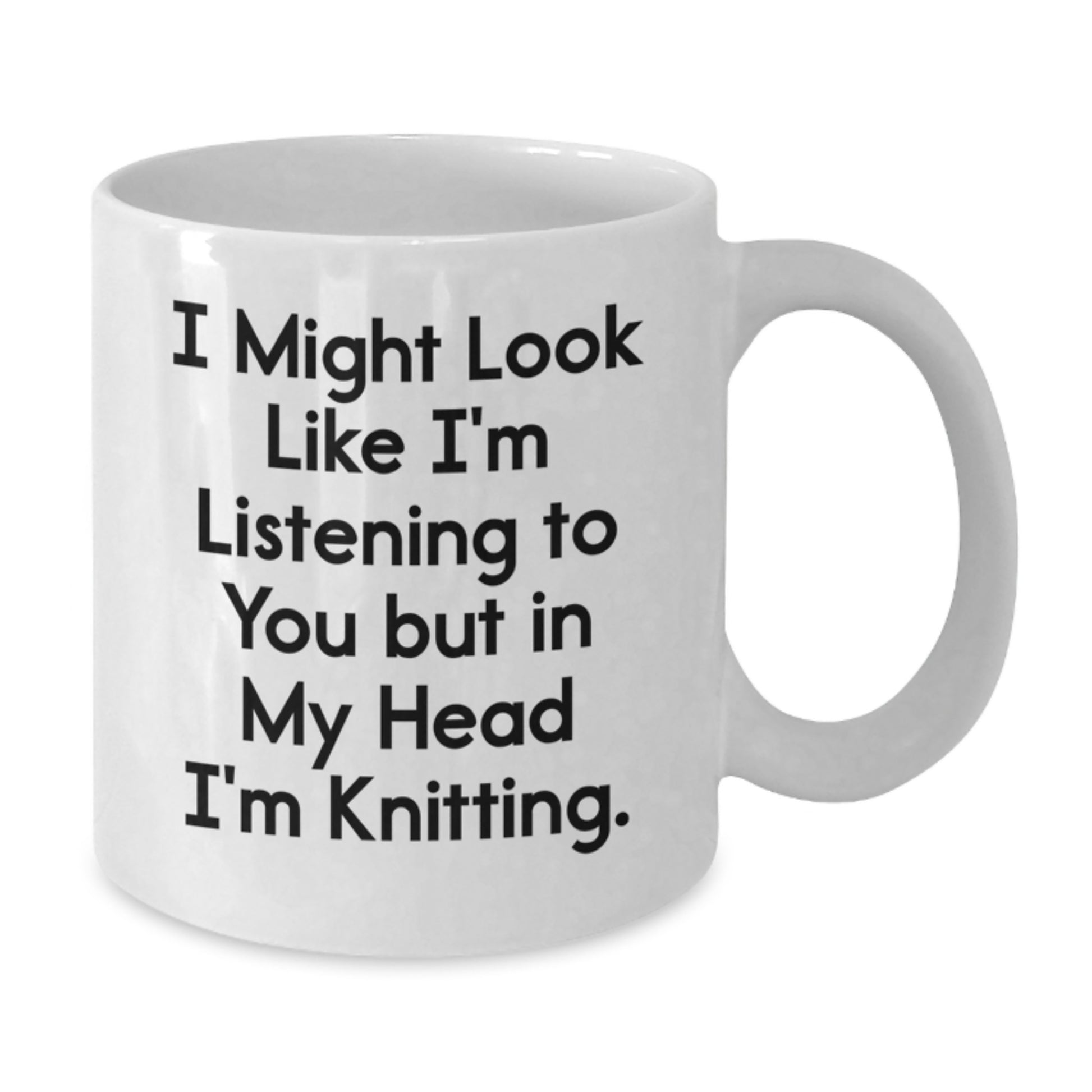 Funny Knitting Quote Gifts from Friends to Graduation Unique Gifts for Knitting Lovers - White Coffee Mug - Additional