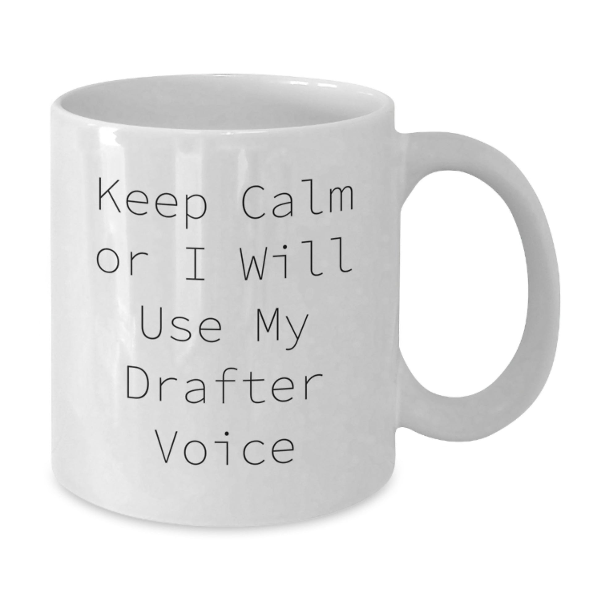 Funny Drafter White Coffee Mug Gifts from Men for Drafter on Father's Day - Additional