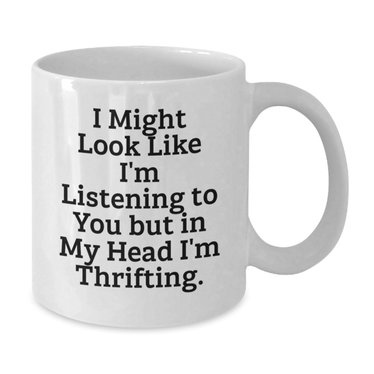 Funny Thrifting Gifts from Friends, Unique White Coffee Mug for Thrifting Enthusiast Women, Birthday Unique Gifts - Additional