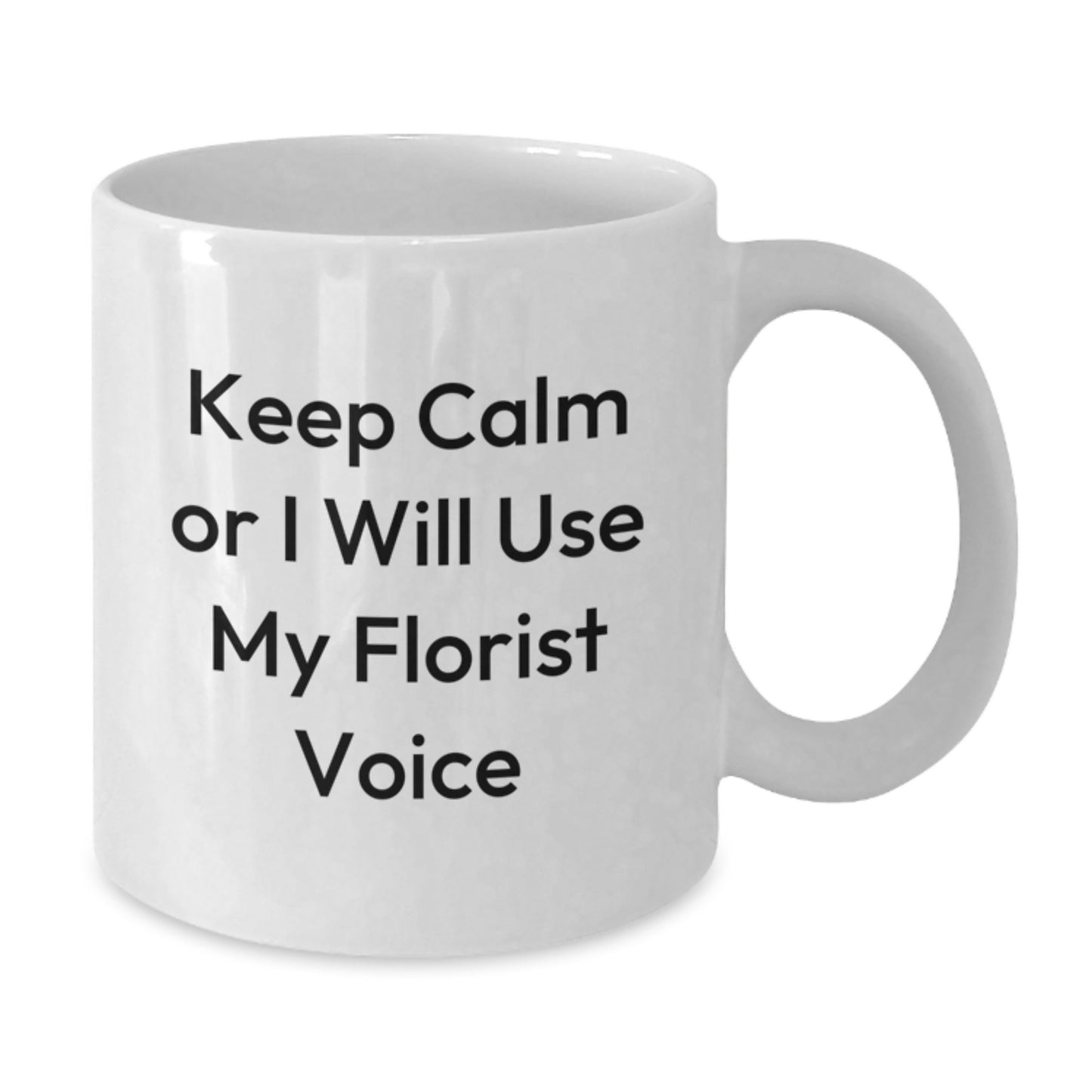 Unique Florist Humor Gifts from Friends for Dads on Father's Day Funny White Coffee Mug - Additional