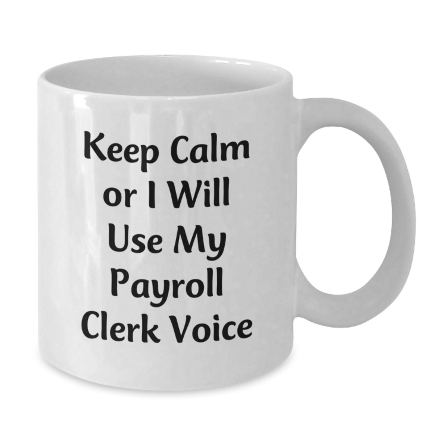 Payroll Clerk Keepsake Mug for Him Graduation Gift - Additional