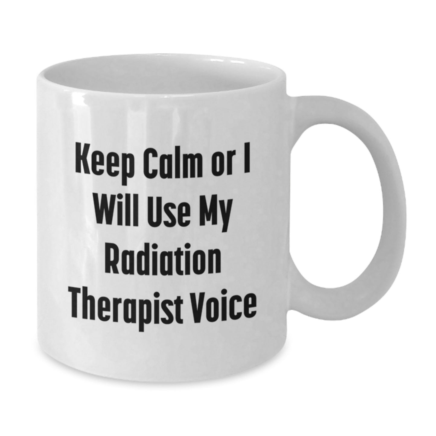 Funny Radiation Therapist White Coffee Mugs, Gifts from Friends to Graduation Day for Men, Women, Coworkers, Family, Unique, Humorous, Sarcastic Quote, Keeps Him Entertained - Additional