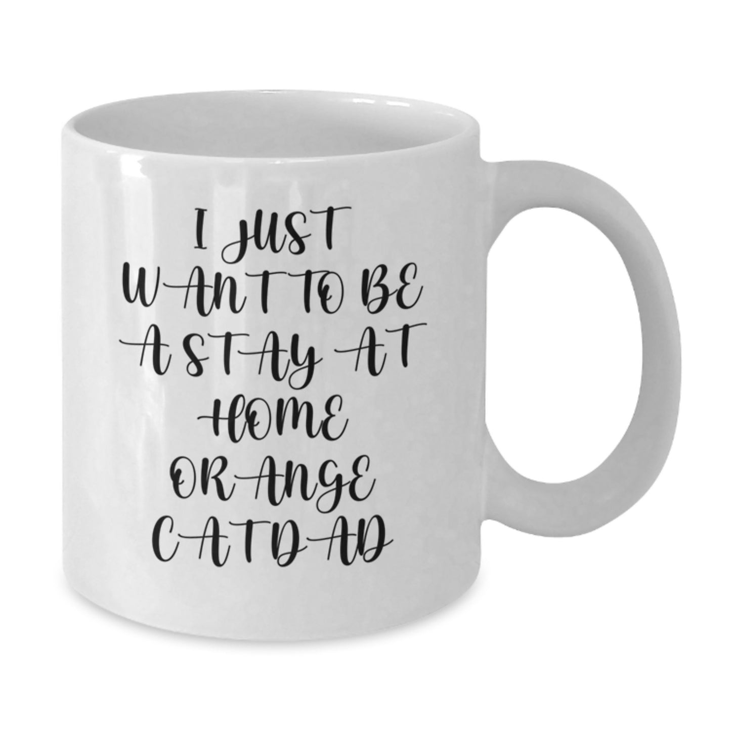Gifts from Men to Orange Cat Lovers, Funny White Coffee Mug for Birthday Unique Gifts, I Just Want To Be A Stay At Home Orange Cat Dad - Additional