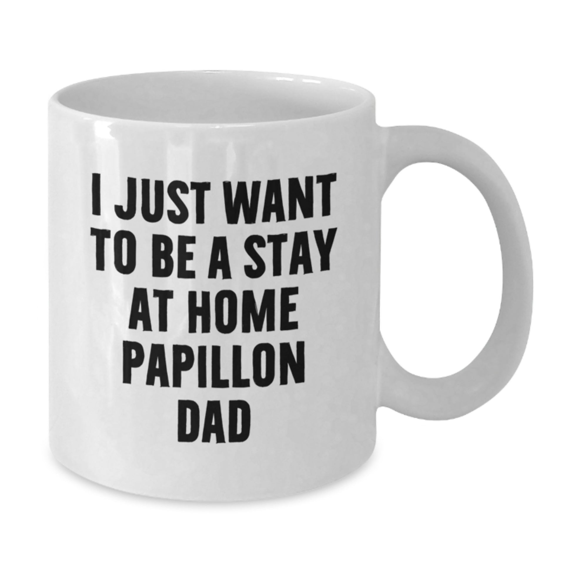 Papillon Dog Dad Funny White Coffee Mug Gifts for Men Valentine's Unique - Additional