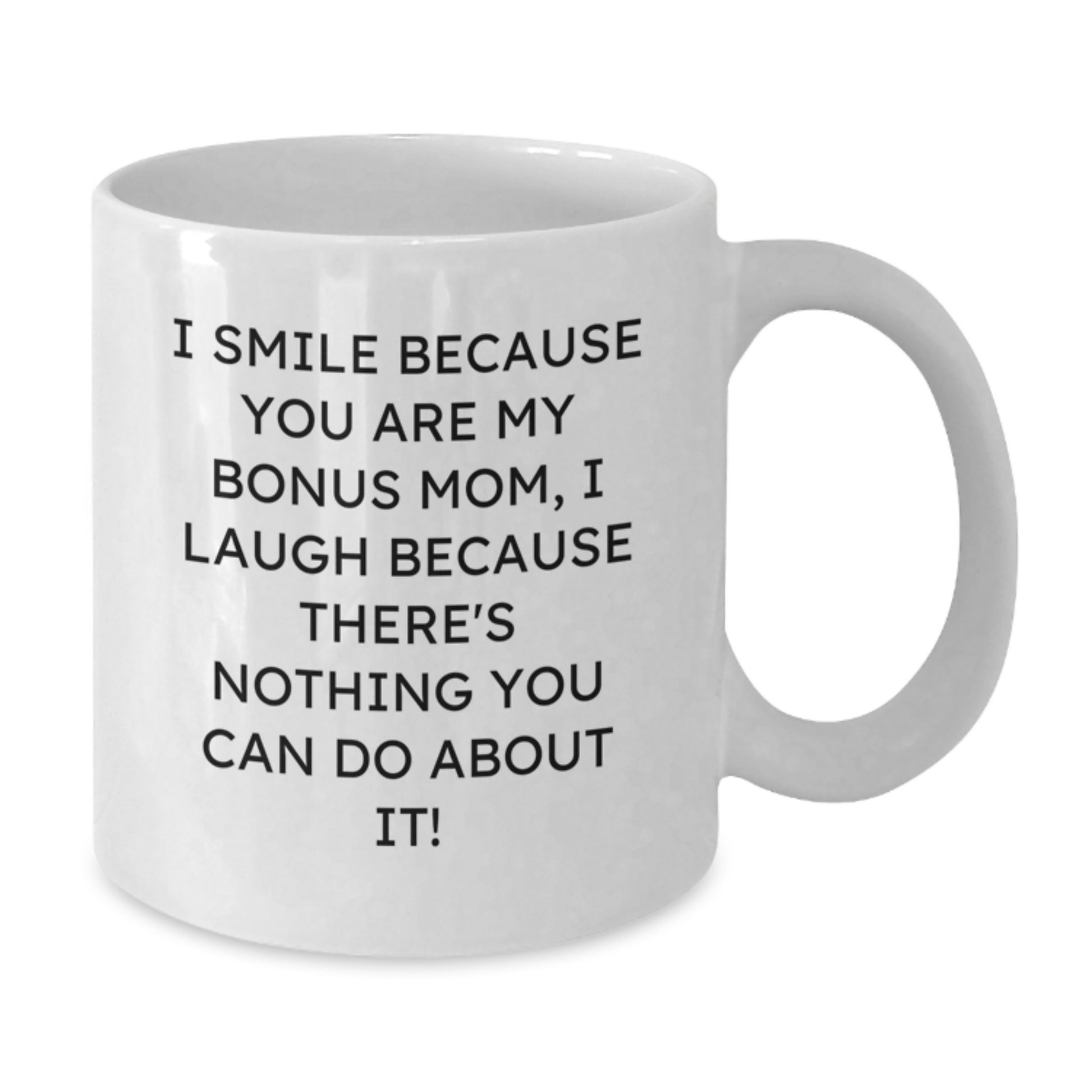 Bonus Mom Keepsake White Coffee Mug Birthday Gift for Her - Additional