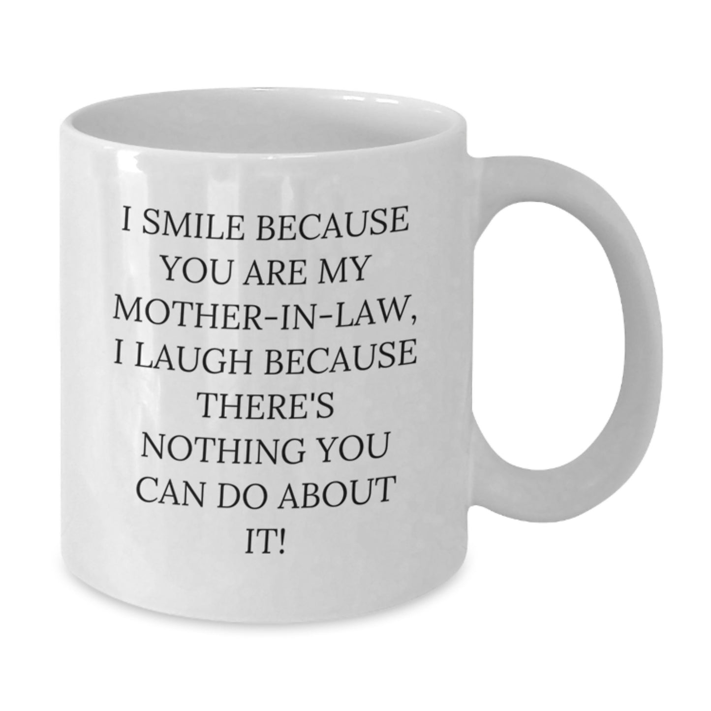Funny Mom-in-law White Coffee Mug Gift for Graduation from Son to Mom - Additional