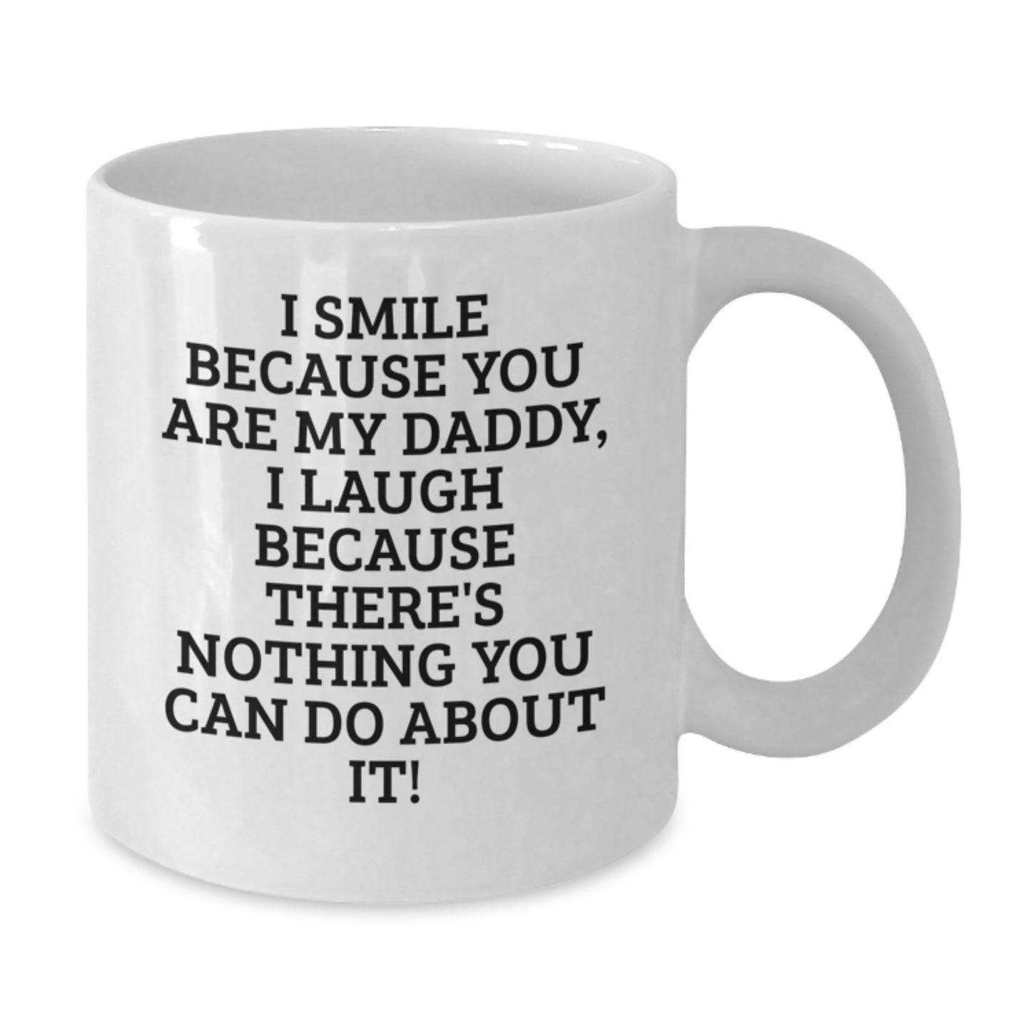 Funny Daddy Quotes Gifts from Family for Daddy Graduation Unique Gifts White Coffee Mug - Additional
