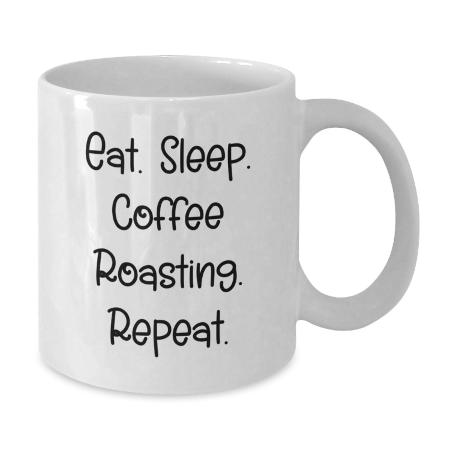 Coffee Roasting Gifts from Friends for Coffee Lovers - Eat. Sleep. Coffee Roasting. Repeat. Funny White Coffee Mug - Additional