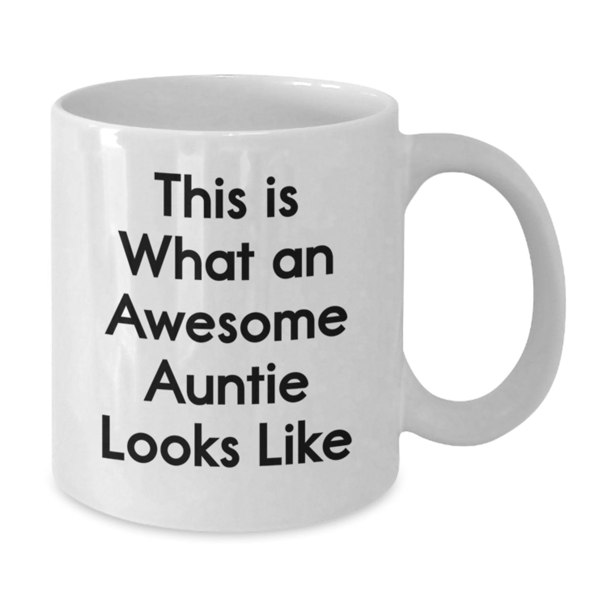 Funny Auntie Gifts, White Coffee Mugs, 'This Is What An Awesome Auntie Looks Like', Gifts from Women, for Auntie - Additional