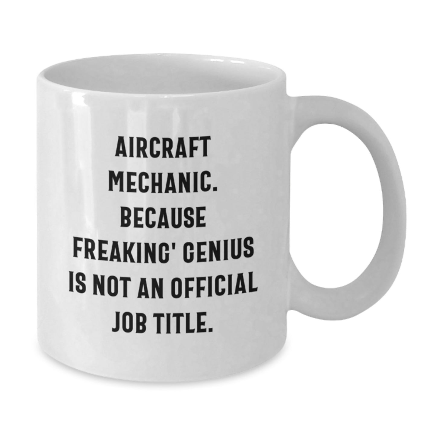 Funny Quotes for Aircraft Mechanic Friends Gifts from Family for Graduation Unique Mugs - Additional