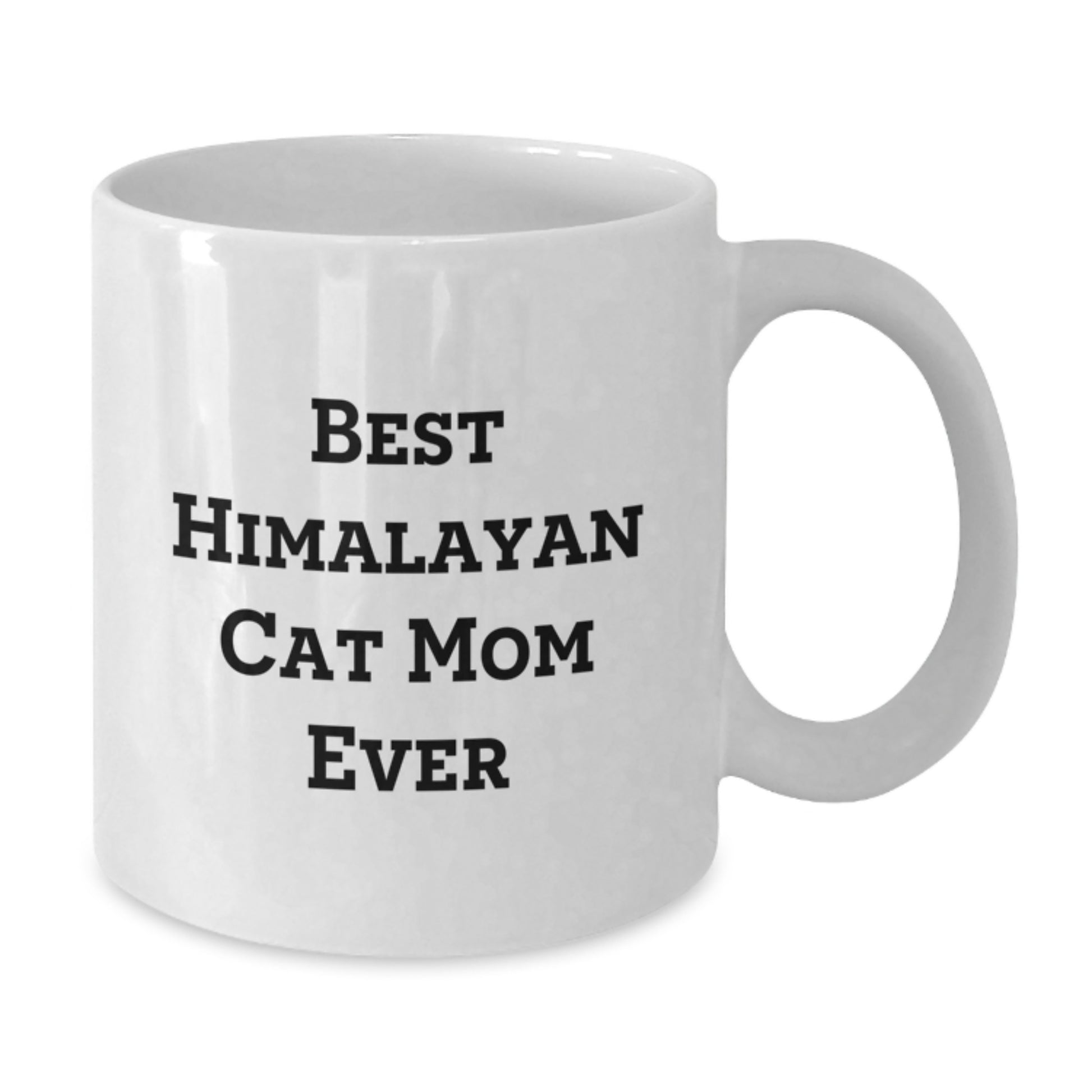 Funny Himalayan Cat Mom Gifts for Women, Birthday Unique Gifts from Friends, White Coffee Mug with Best Himalayan Cat Mom Ever Quote - Additional