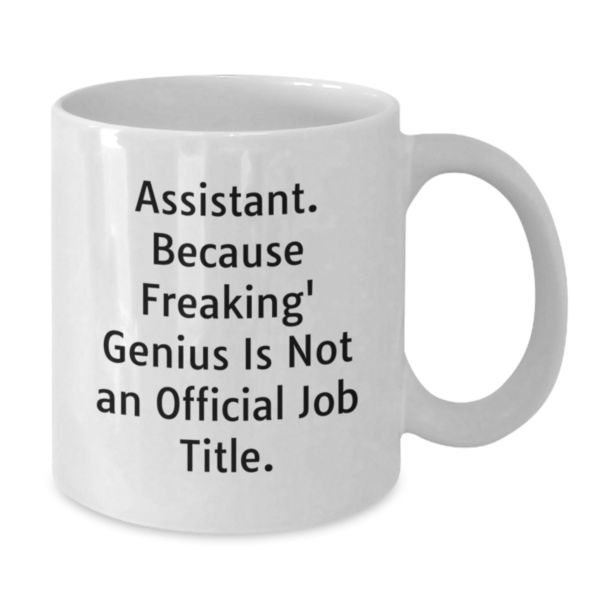 Funny Assistant Gifts White Coffee Mugs from Friends, Funny White Coffee Mug for Assistant, Unique Graduation Gifts from Men to Women - Additional