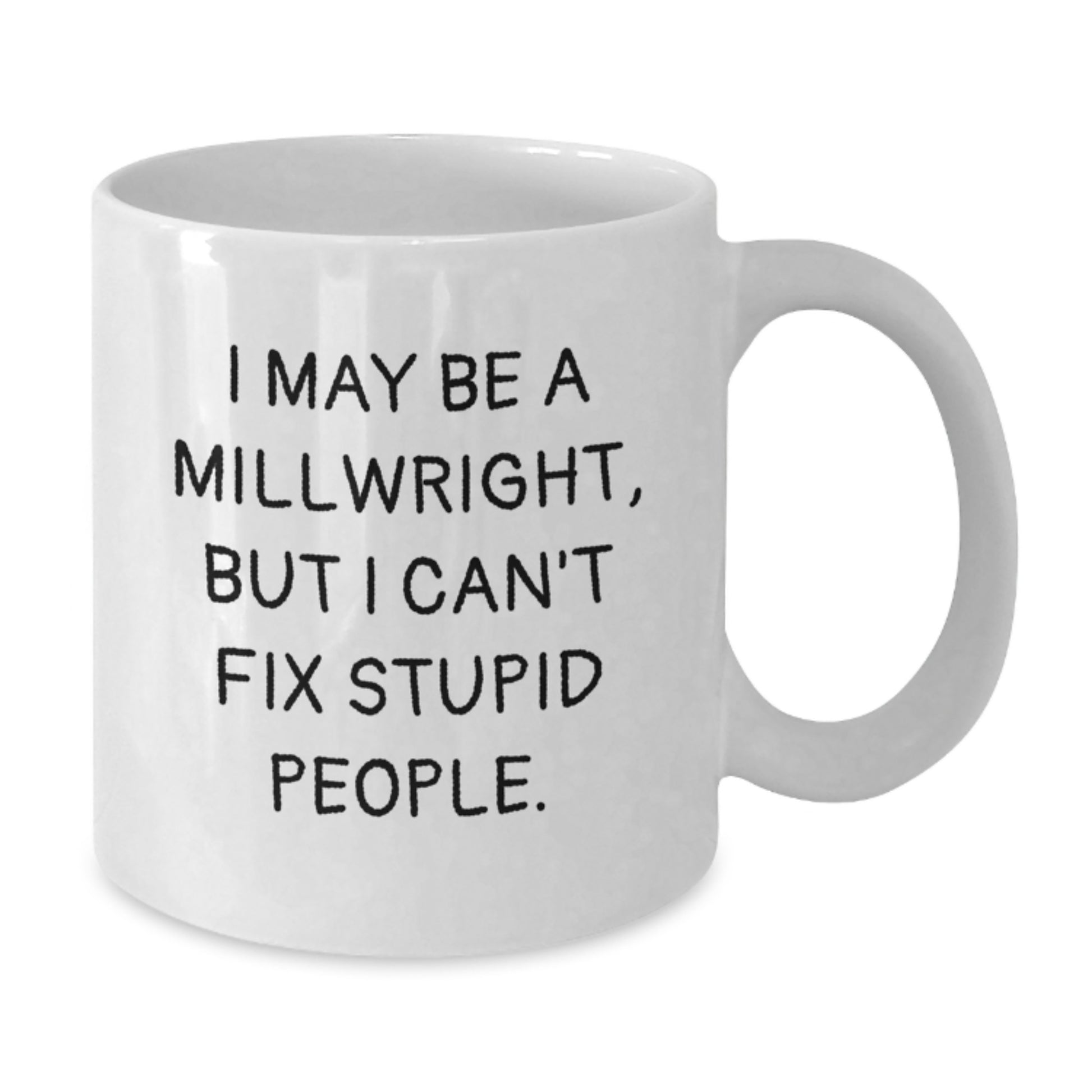 Millwright White Coffee Mug for a Best Friend Companion Birthday Gift - Additional