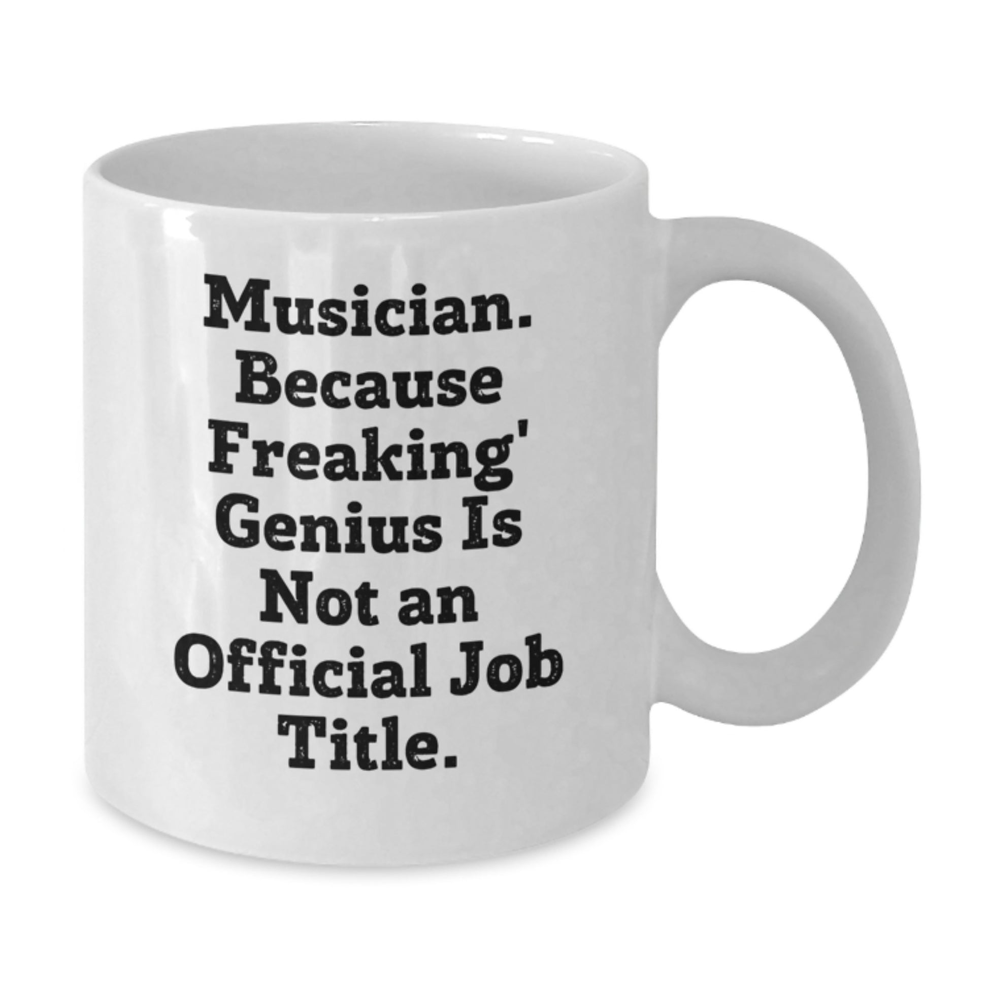 Funny Musician Gifts from Men to Music Lovers on Mother's Day - Unique White Coffee Mug for Musician Friends - Additional
