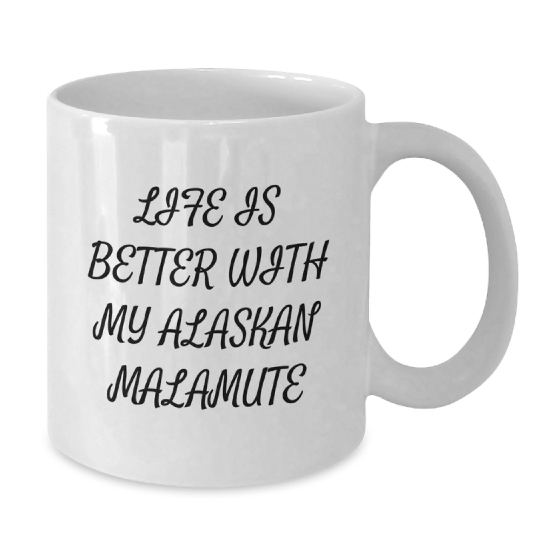 Funny Alaskan Malamute Dog Lover Gifts from Friends and Family for Valentine's Unique White Coffee Mugs with Life Is Better With My Alaskan Malamute Quote - Additional