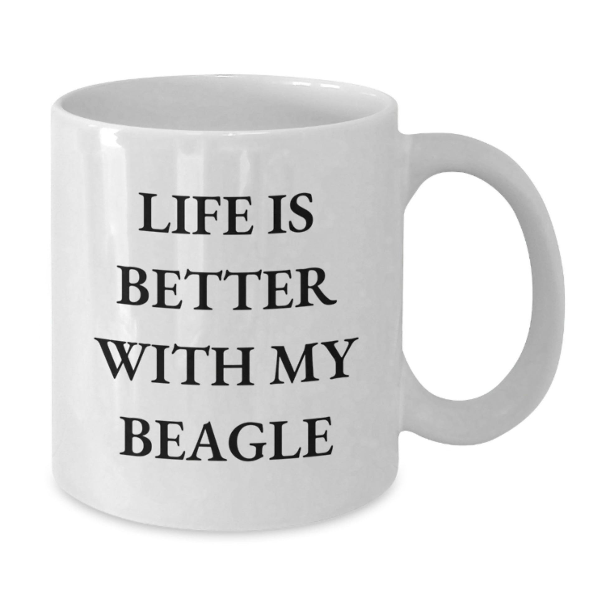 Beagle Dog Lovers Gifts from Men Valentine's Unique White Coffee Mugs - Life Is Better With My Beagle - Additional