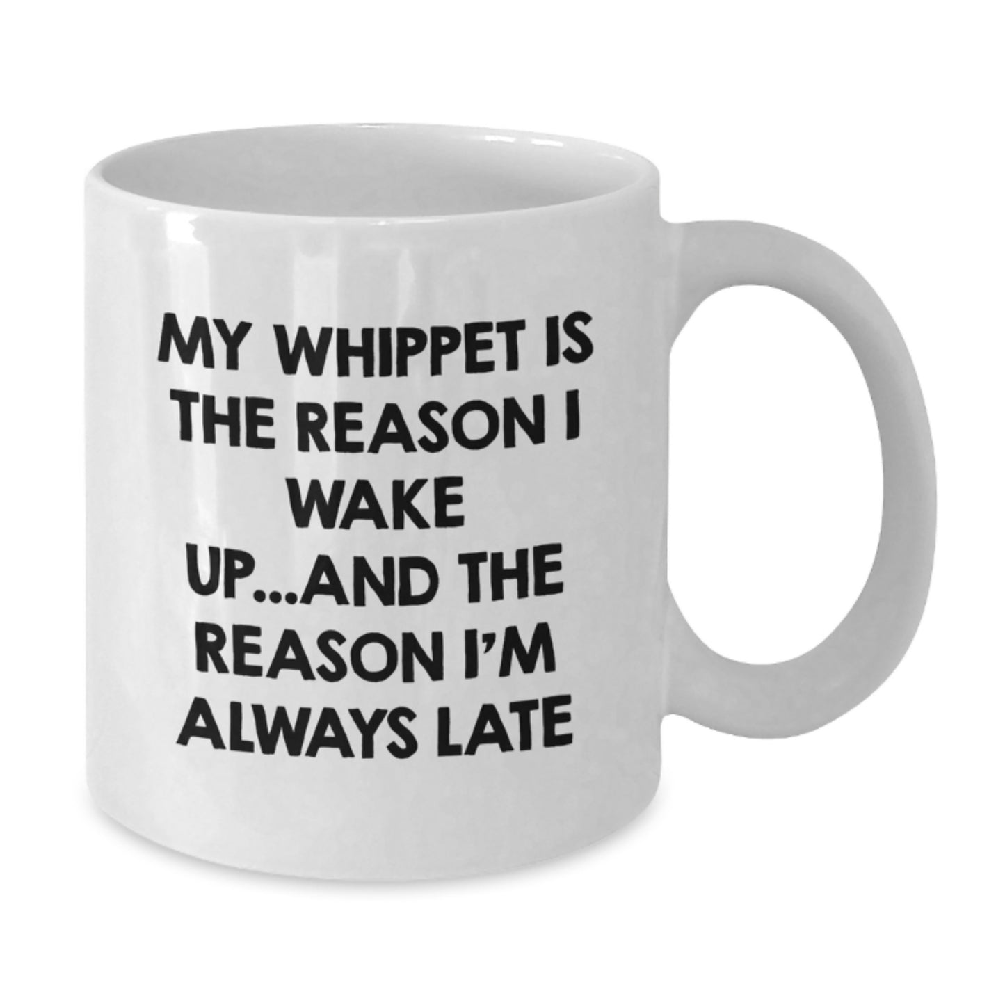 Funny Whippet Dog Lover Gifts, Birthday Unique Gifts from Friends to Family, White Coffee Mug for Whippet Dog Parents, My Whippet Is The Reason I Wake Up - Additional