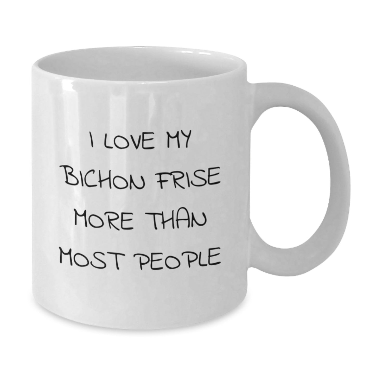 Bichon Frise Dog Lovers Gifts for Him Her - Funny Quote White Coffee Mug - Additional