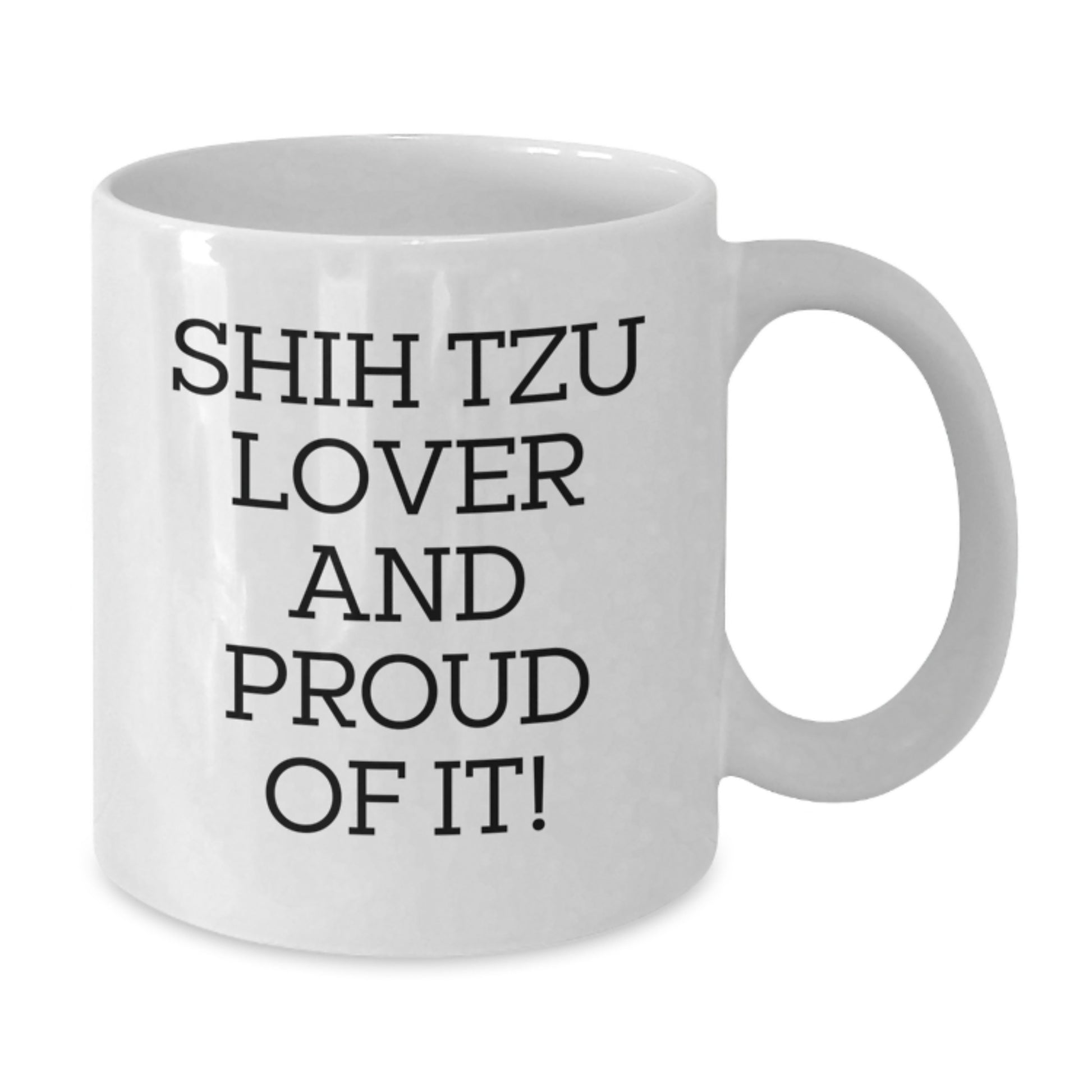 Shih Tzu Dog Lover Gifts from Family, Funny Valentine's Unique White Coffee Mug for Him or Her - Additional