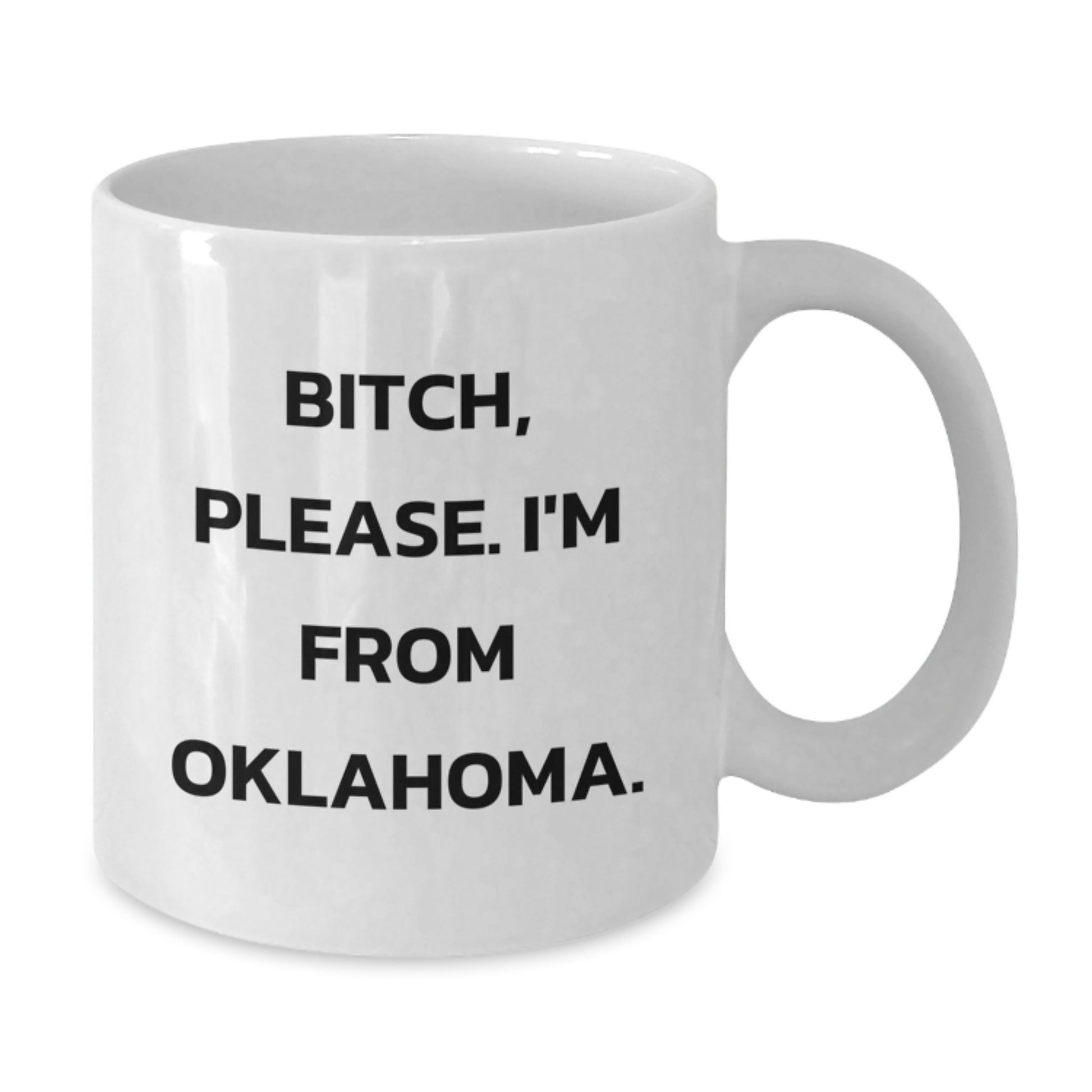 Funny Oklahoma White Coffee Mugs Gifts for Men Women Friends Coworkers Family from Oklahoma - Birthday Unique Gift Ideas - Additional