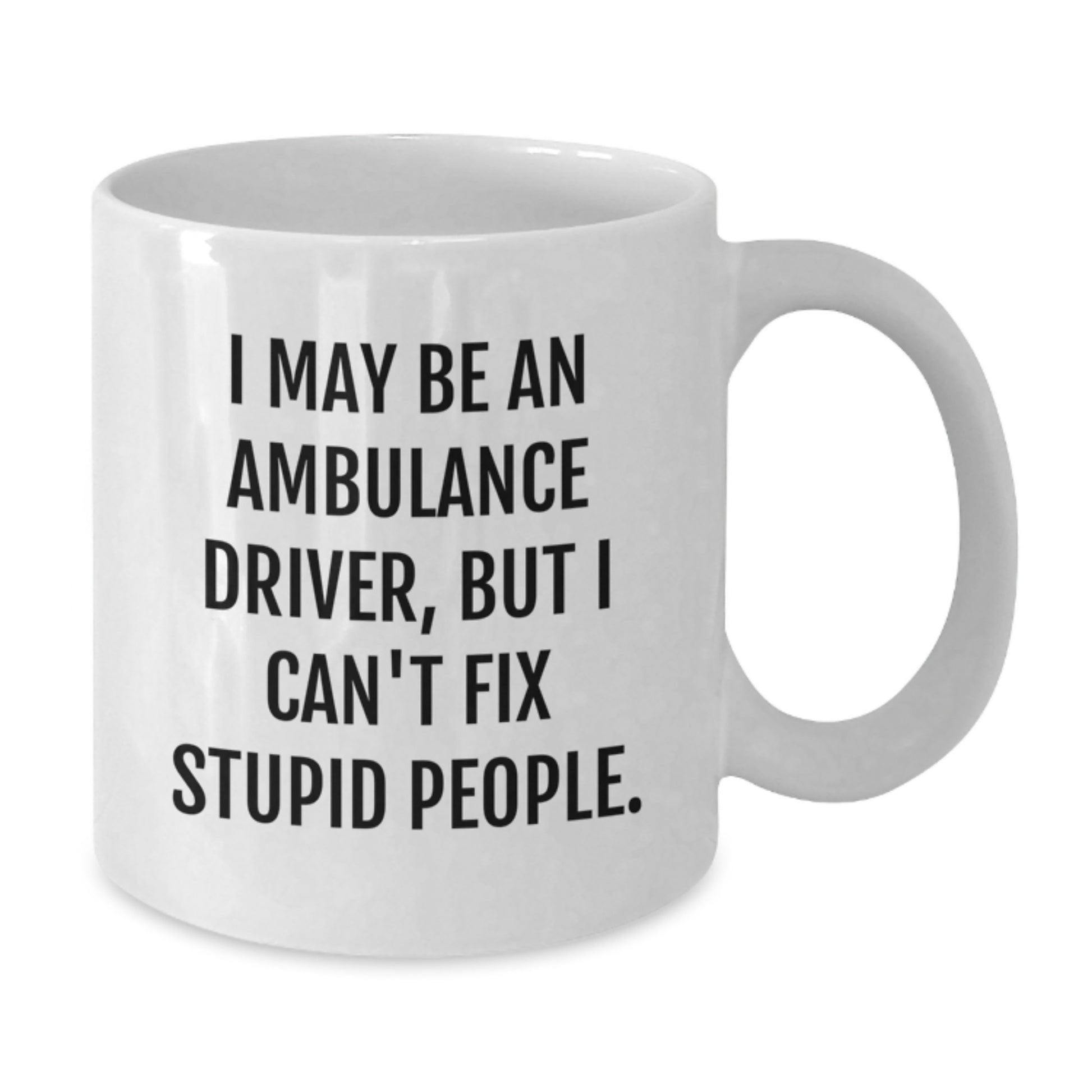 Ambulance Driver Keepsake White Coffee Mug for Him Birthday Gift - Additional