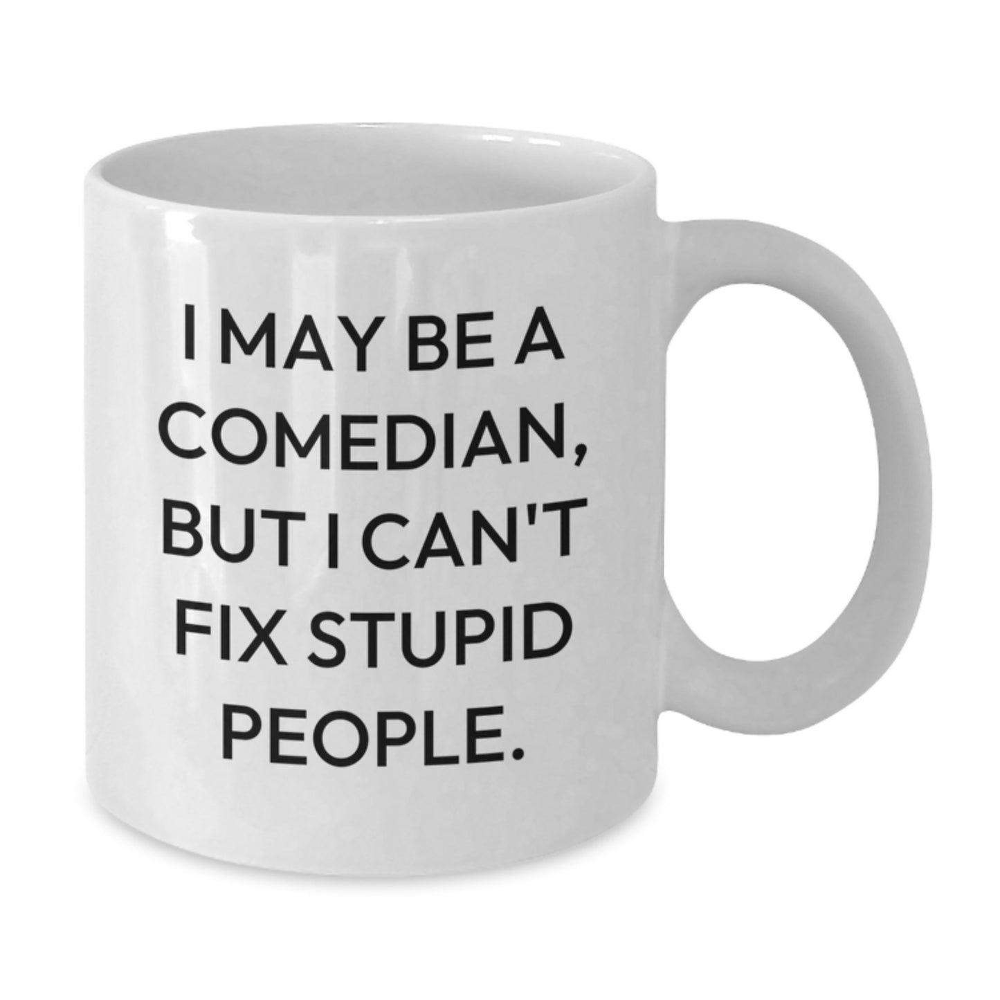 Comedian White Coffee Mug Keepsake for Him Graduation Gift - Additional