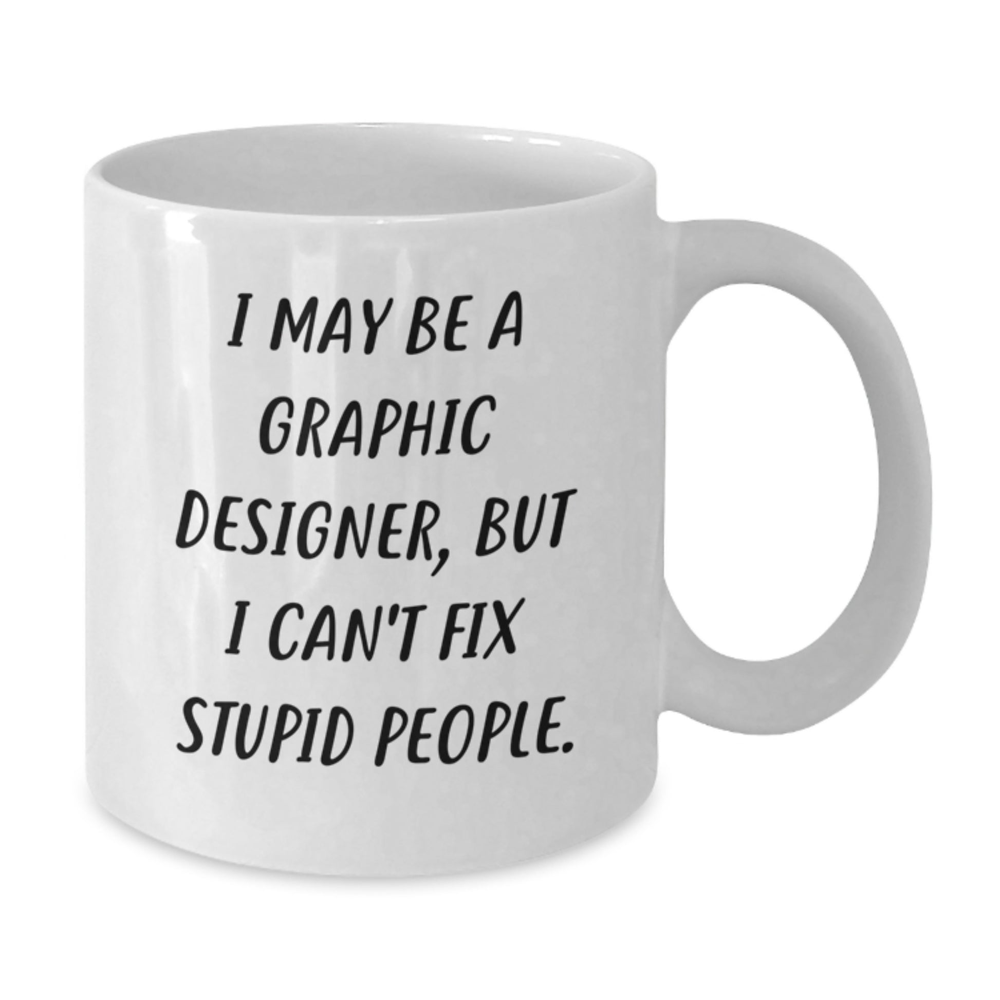 Funny Graphic Designer White Coffee Mugs for Mom Gifts from Men, Women, Friends, Coworkers, Family - Unique Mother's Day Unique Gifts for Graphic Designers - Additional