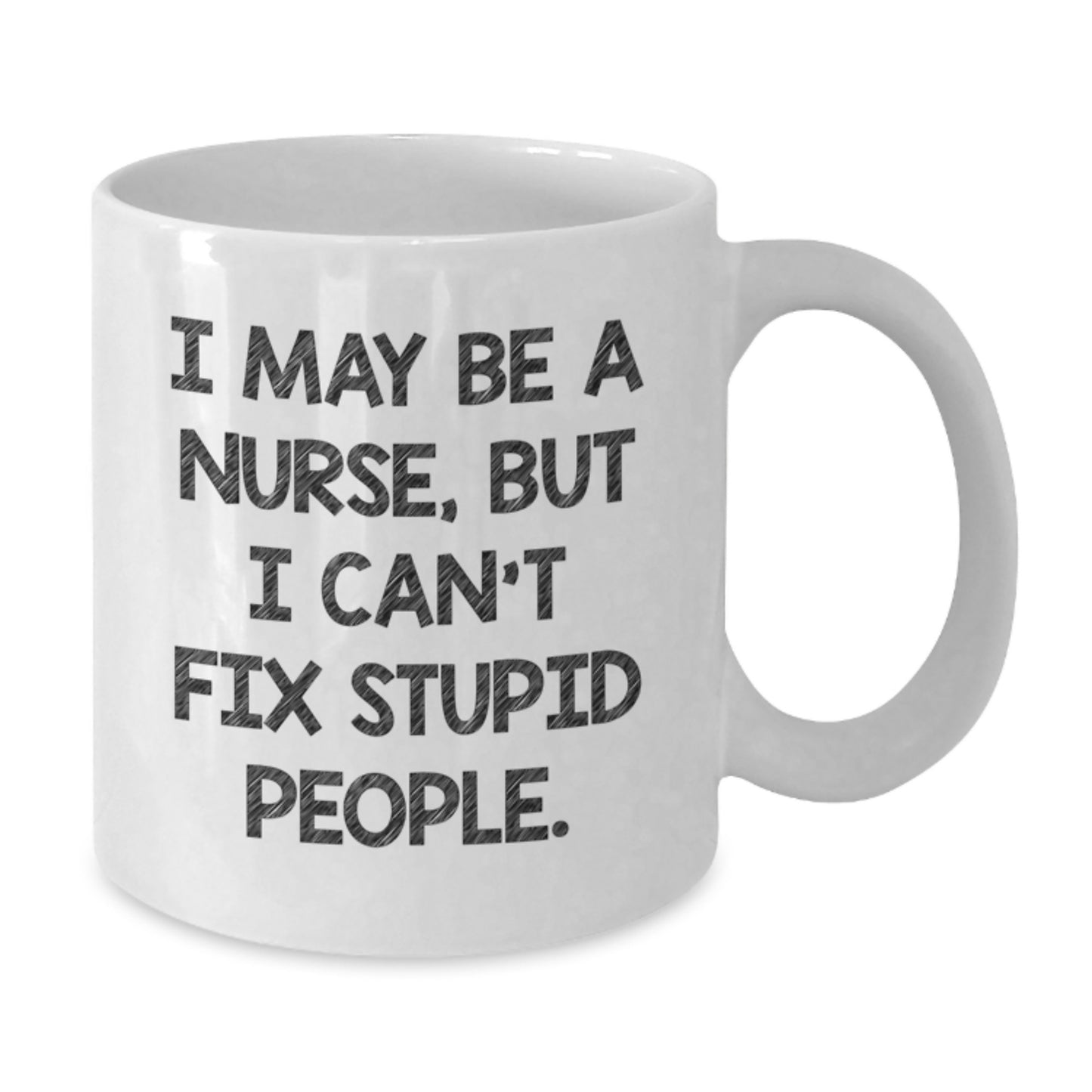 Funny Nurse Quotes White Coffee Mugs Gifts from Family to Nurses on Graduation Unique Gifts - Additional