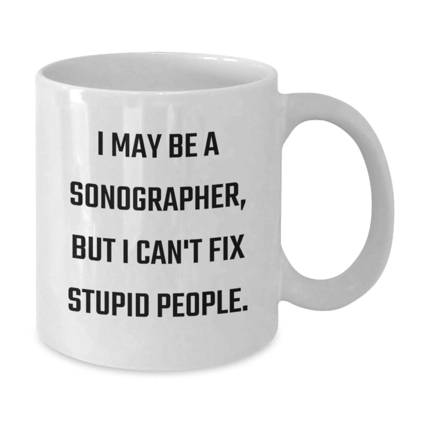 Birthday Gift for Her Sonographer White Coffee Mug Present with Quote - Additional