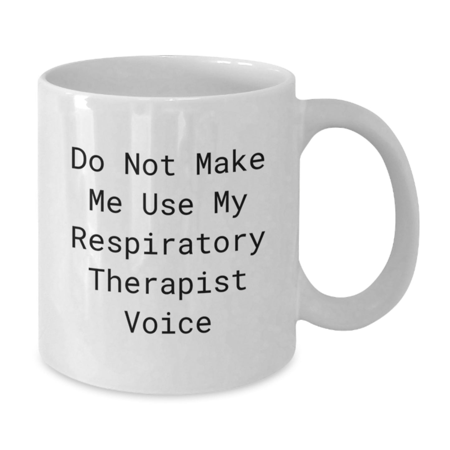 Birthday Gift Respiratory Therapist White Mug for Her – Present - Additional